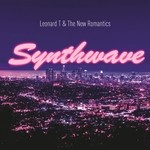 cover: Leonard T & The New Romantics - Synthwave