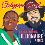 cover: Calypso Rose - I Am African (Jillionaire Remix)