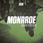 cover: Monrroe - Easier This Way