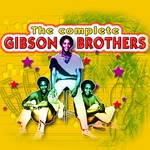 cover: Gibson Brothers - The Complete Of Gibson Brothers