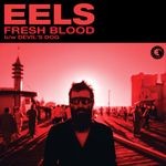 cover: Eels - Fresh Blood