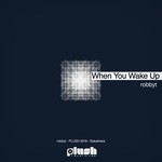 cover: Robbyt - When You Wake Up