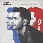 cover: Andy Grammer - Magazines Or Novels (Deluxe Edition)