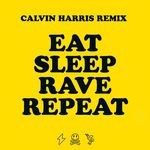 cover: Fatboy Slim|Beardyman - Eat, Sleep, Rave, Repeat (Calvin Harris Remix)