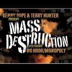 cover: Mass Destruction|Terry Hunter|Kenny Dope - No Hook