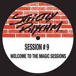 cover: Session #9 - Welcome To The Magic Sessions (Remixes)