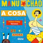 cover: Manu Chao - A Cosa