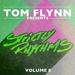 cover: Tom Flynn|VARIOUS - Tom Flynn Presents Strictly Rhythms, Vol 8 (DJ Edition) [Unmixed]