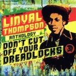 cover: Linval Thompson - Don't Cut Off Your Dreadlocks