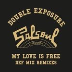 cover: Double Exposure - My Love Is Free (Def Mix Remixes)