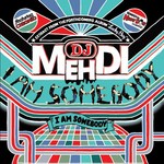 cover: Dj Mehdi - I Am Somebody