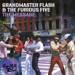 cover: Grandmaster Flash & The Furious Five - The Message (Expanded Edition)