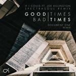 cover: Camo & Krooked - Good Times Bad Times (Remixes)