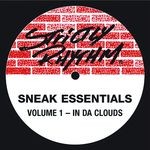 cover: Sneak Essentials - In Da Clouds Volume 1