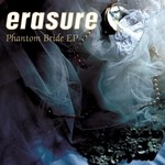 cover: Erasure - Phantom Bride EP