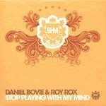 cover: Daniel Bovie|Roy Rox - Stop Playing With My Mind