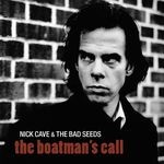 cover: Nick Cave & The Bad Seeds - The Boatman's Call (2011 Remastered Version)