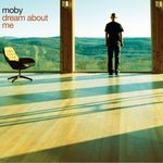 cover: Moby - Dream About Me