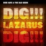 cover: Nick Cave & The Bad Seeds - Dig, Lazarus, Dig!!!