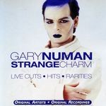 cover: Gary Numan - Strange Charm - Live Cuts, Hits, Rarities