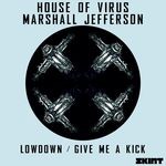 cover: House Of Virus|Marshall Jefferson - Lowdown