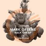 cover: Mark Greene - Back Off EP