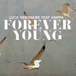 cover: Kaippa|Luca Debonaire - Forever Young