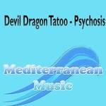 cover: Devil Dragon Tatoo - Psychosis