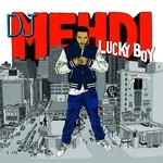 cover: Dj Mehdi - Lucky Boy