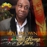 cover: Aj Brown - Jah Will Always Be There