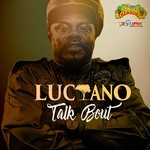 cover: Luciano - Talk Bout