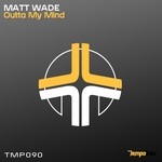 cover: Matt Wade - Outta My Mind