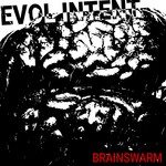 cover: Evol Intent - Brainswarm