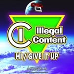 cover: Illegal Content - Hi!/Give It Up