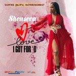 cover: Shenseea - Love I Got For U