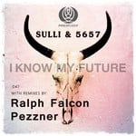 cover: Dj Sulli & 5657 - I Know My Future