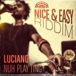 cover: Luciano - Nuh Play Ting