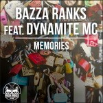 cover: Bazza Ranks|Dynamite Mc - Memories