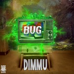 cover: Dimmu - Bug