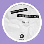 cover: Carlos A|Koltech - Sube Lo Que Sea