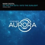 cover: Mark Digital - As The Sun Sets/Into The Sunlight