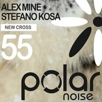 cover: Alex Mine|Stefano Kosa - New Cross