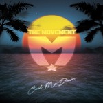 cover: The Movement - Cool Me Down