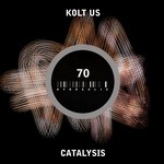 cover: Kolt Us - Catalysis EP