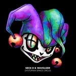 cover: Geck-o & Wavolizer - Dystopian Space Circus