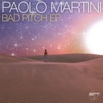 cover: Paolo Martini - Bad Pitch EP