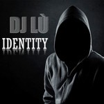 cover: Dj Lu - Identity