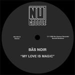 cover: Bas Noir - My Love Is Magic