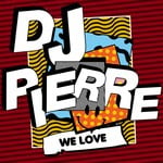 cover: Dj Pierre - We Love