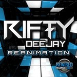 cover: Rifty Dj - Reanimation